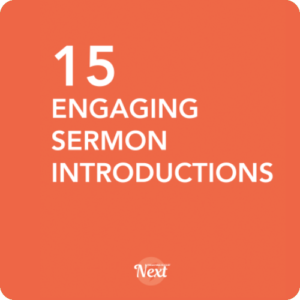 15 engaging sermon introductions