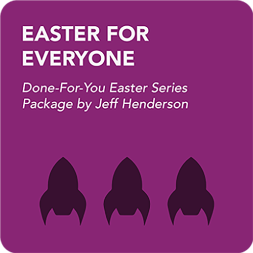 Easter For Everyone Sermon Prep Series The Rocket Company
