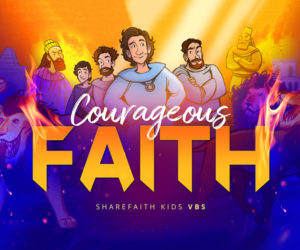 Sharefaith Kids Courageous-Faith-VBS