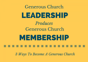 3 Ways To Become A Generous Church